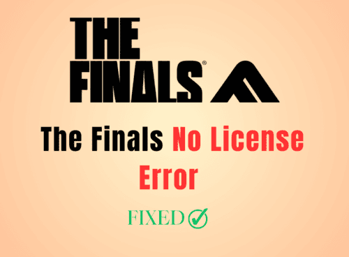 How To Fix The Finals No License Error