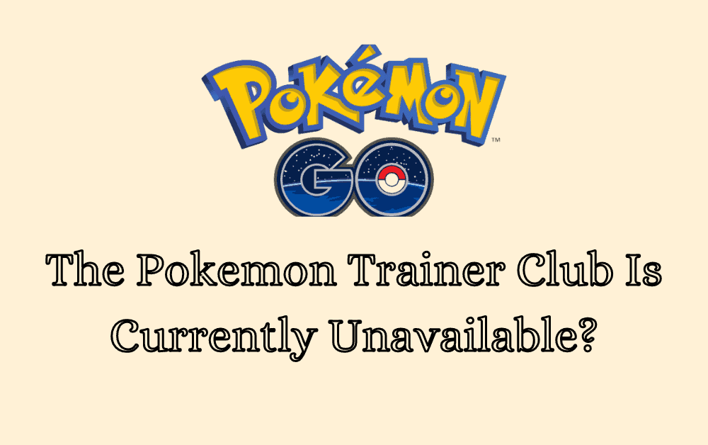 Pokemon GO DOWN: PTC Trainer Club servers not working with login issues,  Niantic confirm - Daily Star