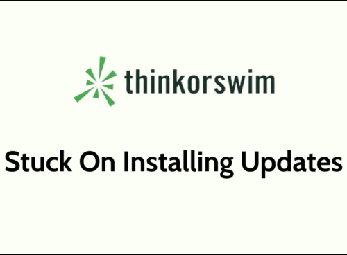 How To Fix Thinkorswim Stuck On Installing Updates