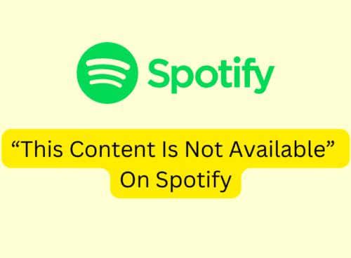 How To Fix This Content Is Not Available On Spotify