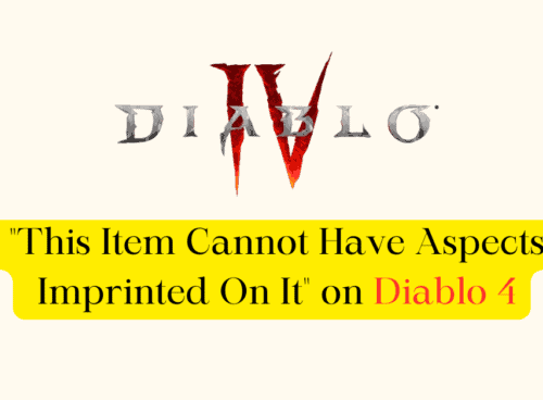 How To Fix This Item Cannot Have Aspects Imprinted On It on Diablo 4
