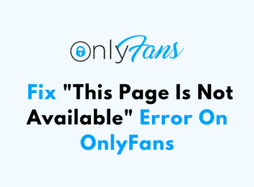 How To Fix This Page Is Not Available Error On OnlyFans