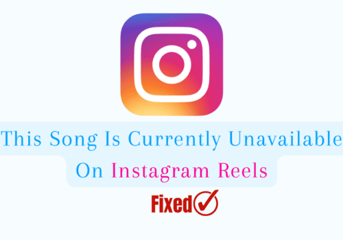 How To Fix “This Song Is Currently Unavailable” On Instagram Reels