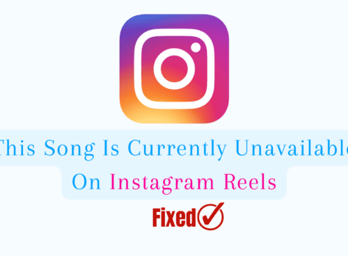 How to Fix "This Song is Currently Unavailable" On Instagram Reels 10 How To Fix “This Song Is Currently Unavailable” On Instagram Reels