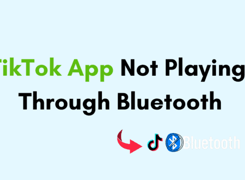 How To Fix TikTok App Not Playing Through Bluetooth