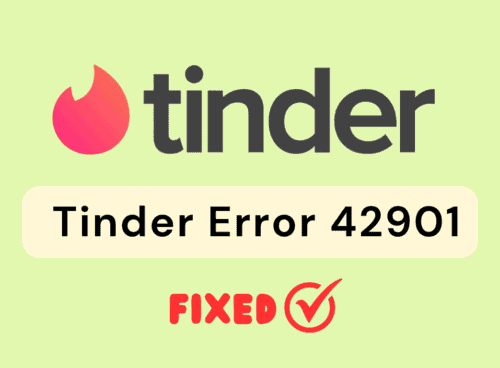 How To Fix Tinder Error 42901