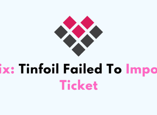 How To Fix Tinfoil Failed To Import Ticket