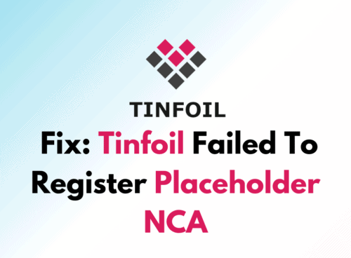 How To Fix Tinfoil Failed To Register Placeholder NCA