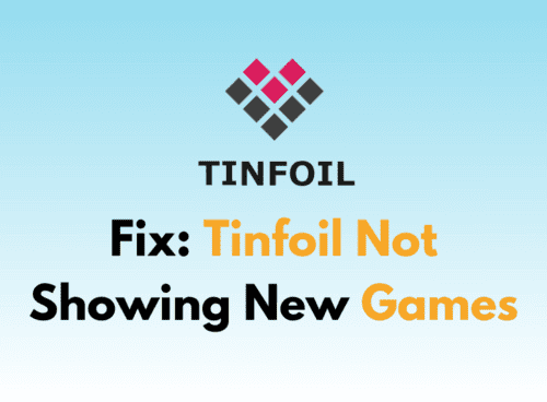 How To Fix Tinfoil Not Showing New Games