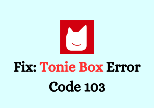 How To Fix Tonie Box Error Code 103 1