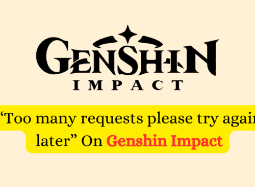 How To Fix Too many requests please try again later On Genshin Impact