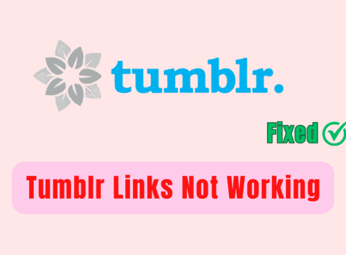 How To Fix Tumblr Links Not Working