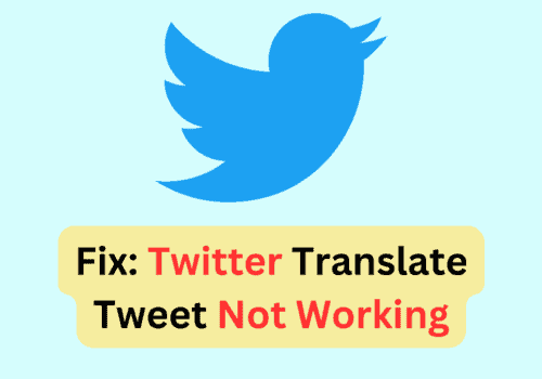 How to Fix Twitter Translate Tweet Not Working 5 How To Fix Twitter Translate Tweet Not Working