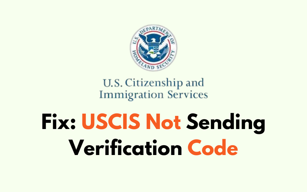 How To Fix USCIS Not Sending Verification Code 1
