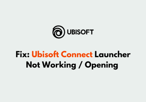 How To Fix Ubisoft Connect Launcher Not Working Opening