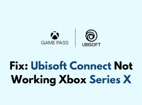 How To Fix Ubisoft Connect Not Working Xbox Series X