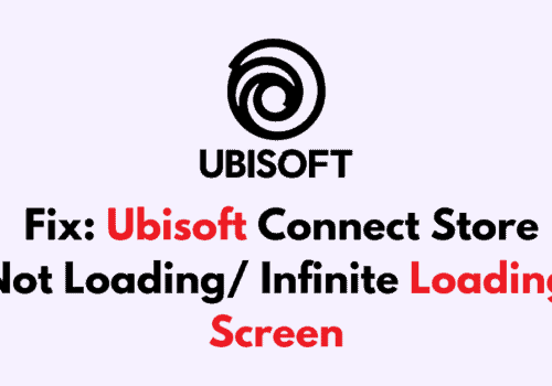 How To Fix Ubisoft Connect Store Not Loading Infinite Loading Screen