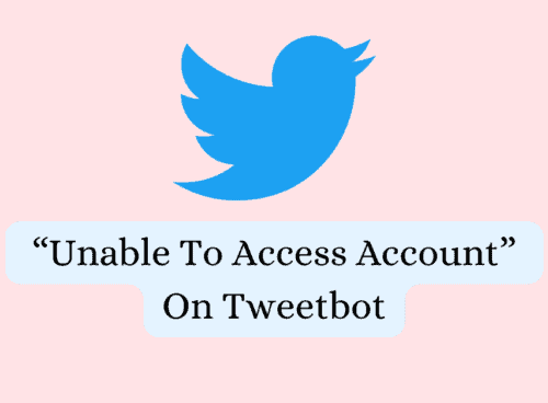 How To Fix Unable To Access Account On Tweetbot