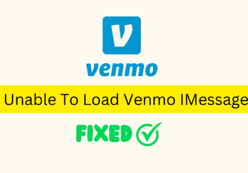 How To Fix Unable To Load Venmo IMessage