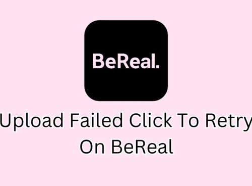 How to Fix "Upload Failed Click to Retry" on BeReal 4 How To Fix Upload Failed Click To Retry On BeReal