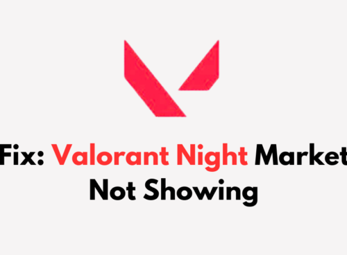 How To Fix Valorant Night Market Not Showing
