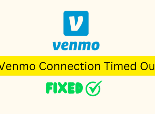 How To Fix Venmo Connection Timed Out
