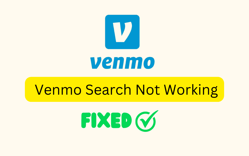 How To Fix Venmo Search Not Working