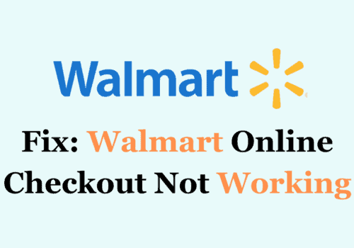 How To Fix Walmart Online Checkout Not Working 2