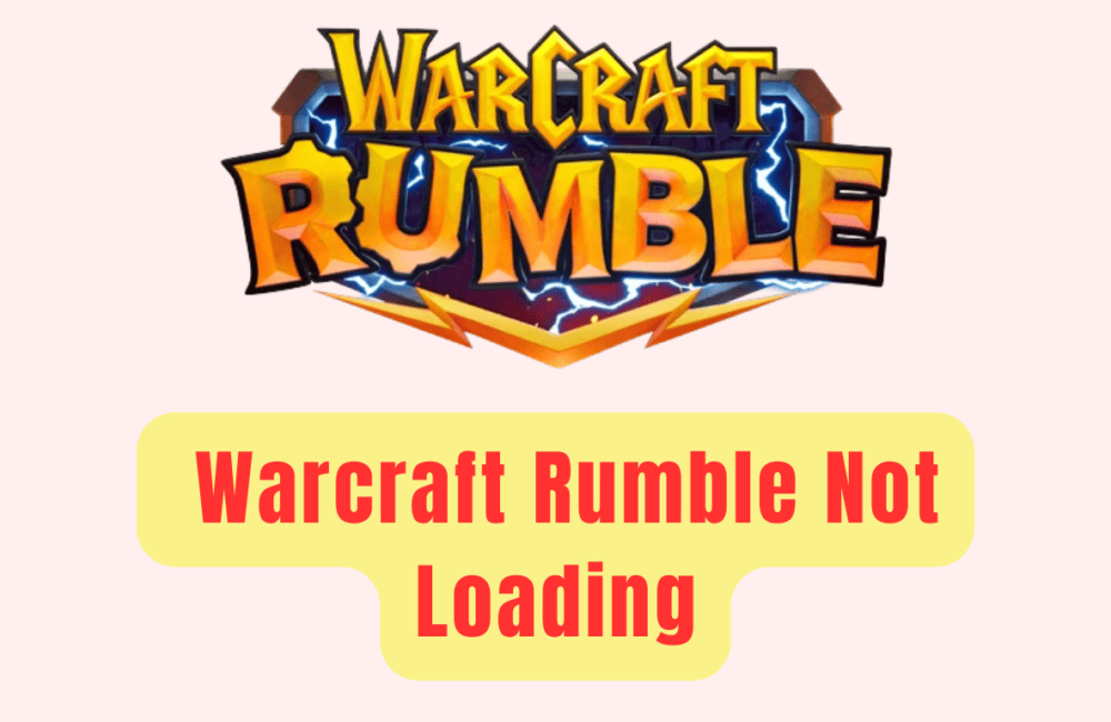 How To Fix Warcraft Rumble Not Loading
