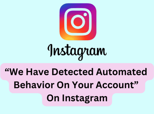 How to Fix "We Have Detected Automated Behavior on Your Account" on Instagram 4 How To Fix “We Have Detected Automated Behavior On Your Account” On Instagram