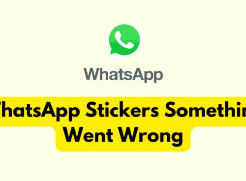 How To Fix WhatsApp Stickers Something Went Wrong