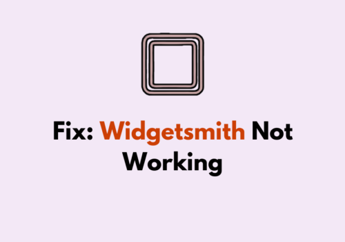 How To Fix Widgetsmith Not Working