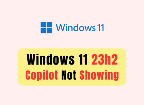 How To Fix Windows 11 23h2 Copilot Not Showing