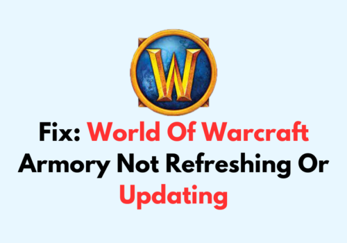 How To Fix World Of Warcraft Armory Not Refreshing Or Updating