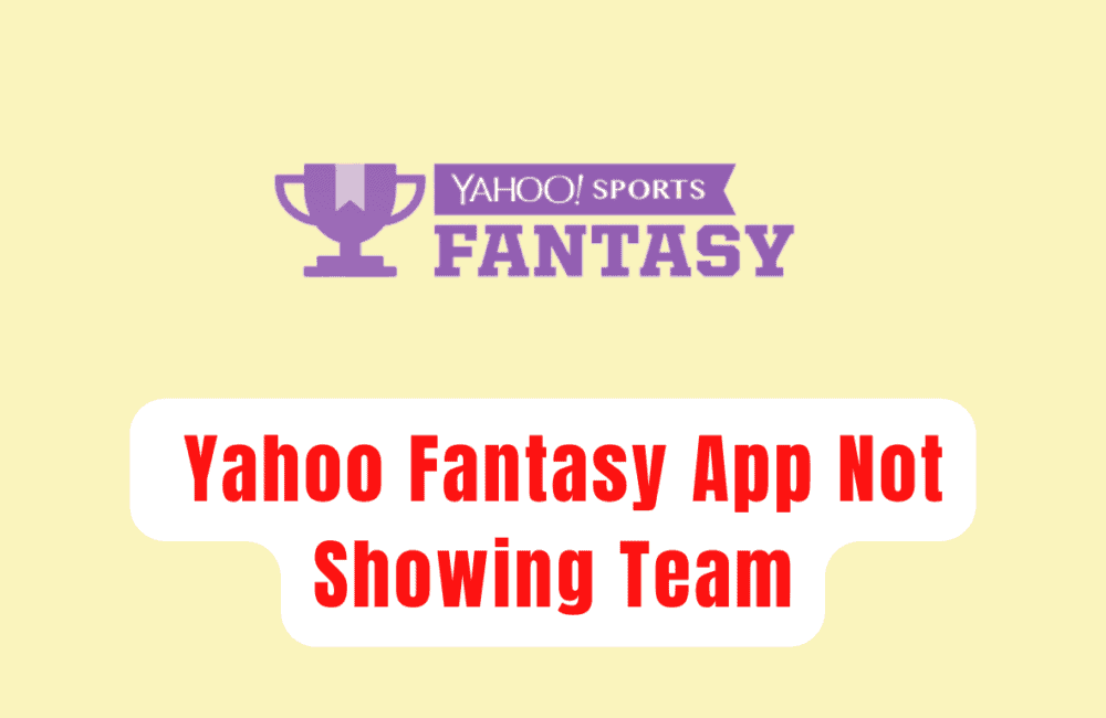 How to Fix Yahoo Fantasy App Not Showing Team 1 How To Fix Yahoo Fantasy App Not Showing Team