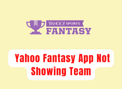 How To Fix Yahoo Fantasy App Not Showing Team