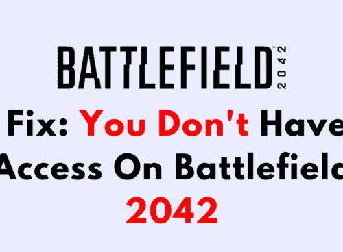 How To Fix You Dont Have Access On Battlefield 2042