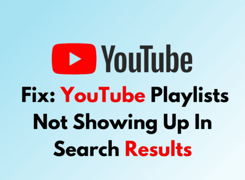 How To Fix YouTube Playlists Not Showing Up In Search Results