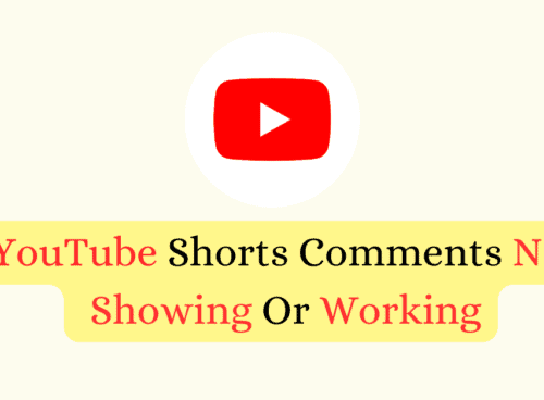 How To Fix YouTube Shorts Comments Not Showing Or Working