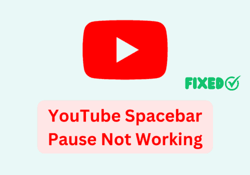 How To Fix YouTube Spacebar Pause Not Working