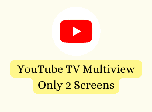 How To Fix YouTube TV Multiview Only 2 Screens
