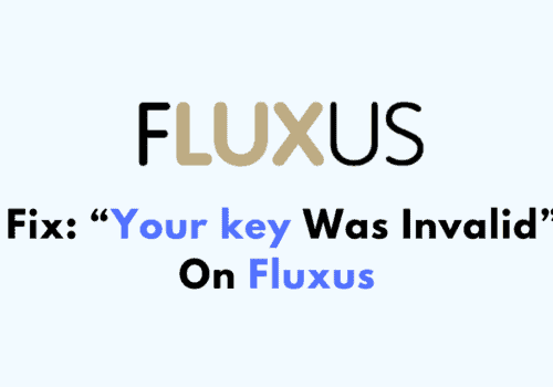 How To Fix Your key Was Invalid On Fluxus