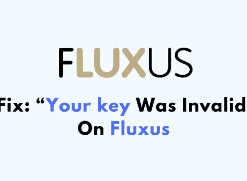 How To Fix Your key Was Invalid On Fluxus