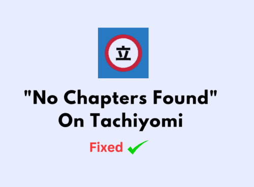 How To Fix No Chapters Found On Tachiyomi