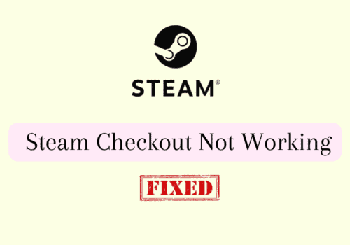 How To Fix ​​Steam Checkout Not Working