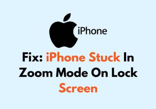 How To Fix iPhone Stuck In Zoom Mode On Lock Screen 1
