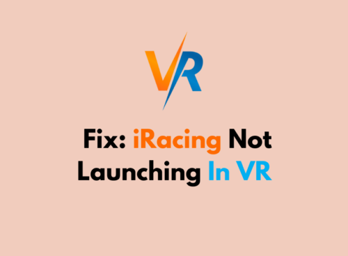 How To Fix iRacing Not Launching In VR