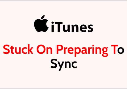 How To Fix iTunes Stuck On Preparing To Sync