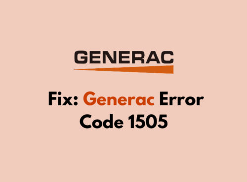How To Fix ​​​​Generac Error Code 1505 1