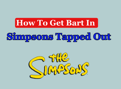 How To Get Bart In Simpsons Tapped Out